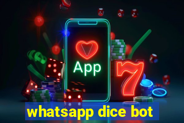 whatsapp dice bot