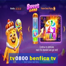 tv0800 benfica tv