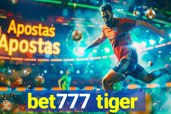 bet777 tiger