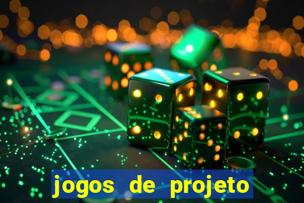 jogos de projeto de vida