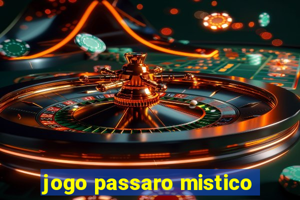 jogo passaro mistico