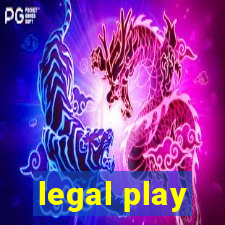 legal play