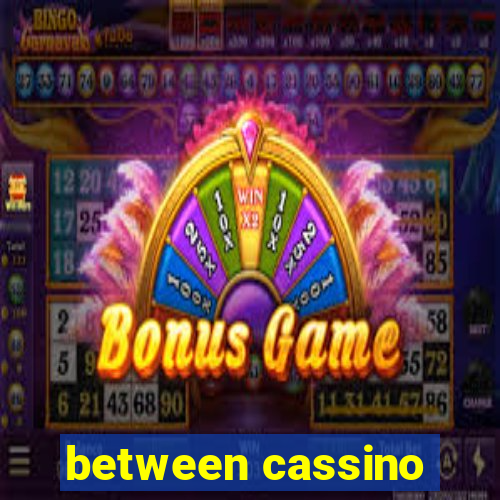between cassino