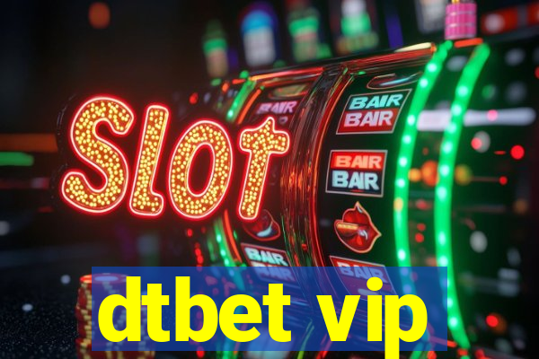 dtbet vip