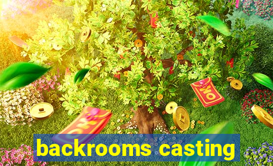 backrooms casting