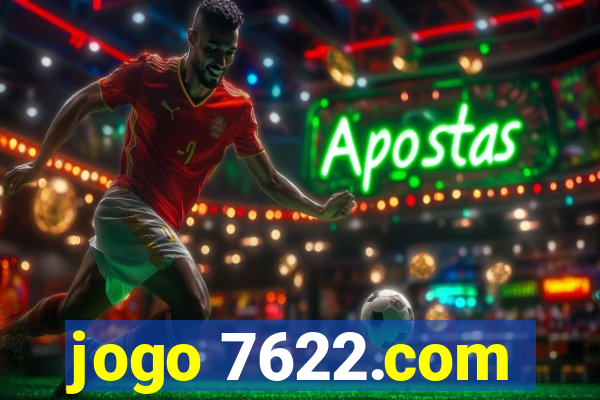 jogo 7622.com