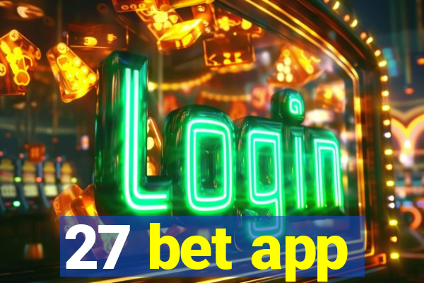 27 bet app