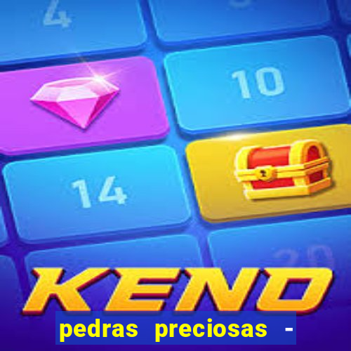 pedras preciosas - jogos - racha cuca