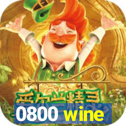 0800 wine