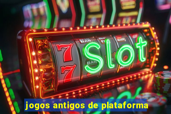 jogos antigos de plataforma