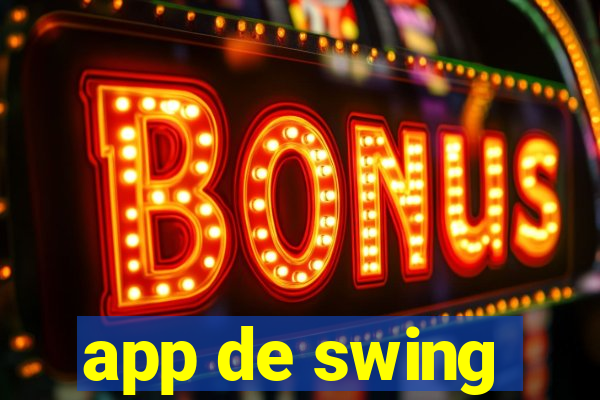 app de swing