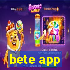 bete app