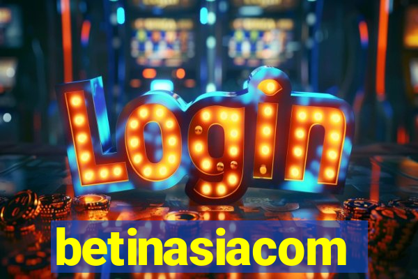 betinasiacom