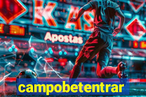 campobetentrar