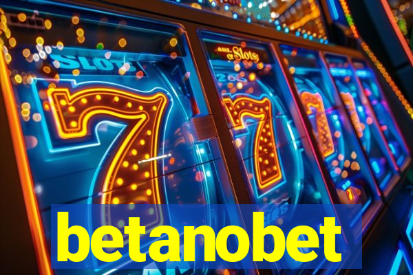 betanobet