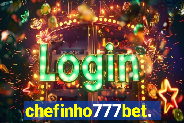chefinho777bet.com