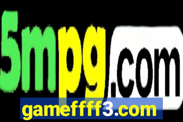 gameffff3.com