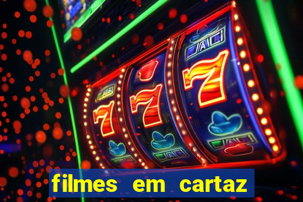 filmes em cartaz conjunto nacional