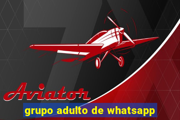 grupo adulto de whatsapp
