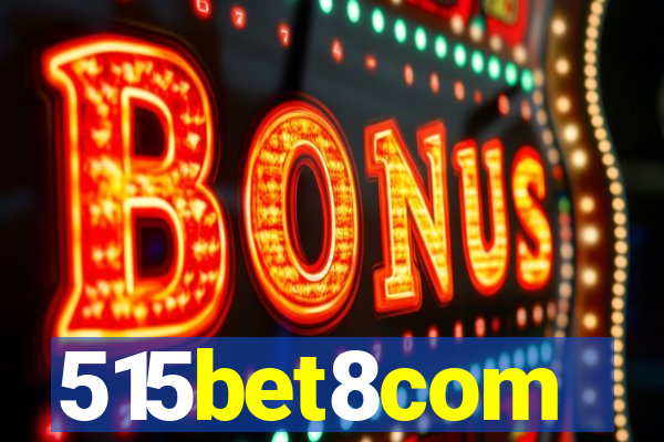 515bet8com