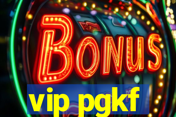 vip pgkf