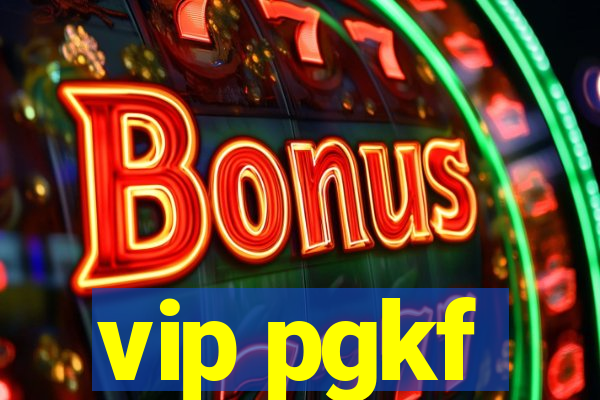 vip pgkf