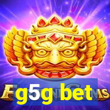 g5g bet