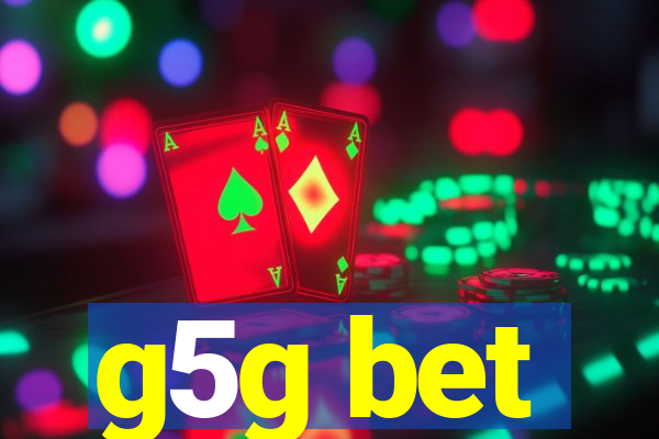 g5g bet
