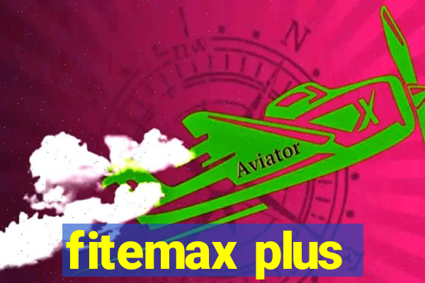 fitemax plus