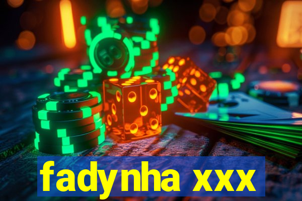 fadynha xxx