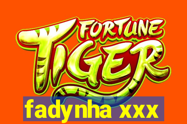 fadynha xxx