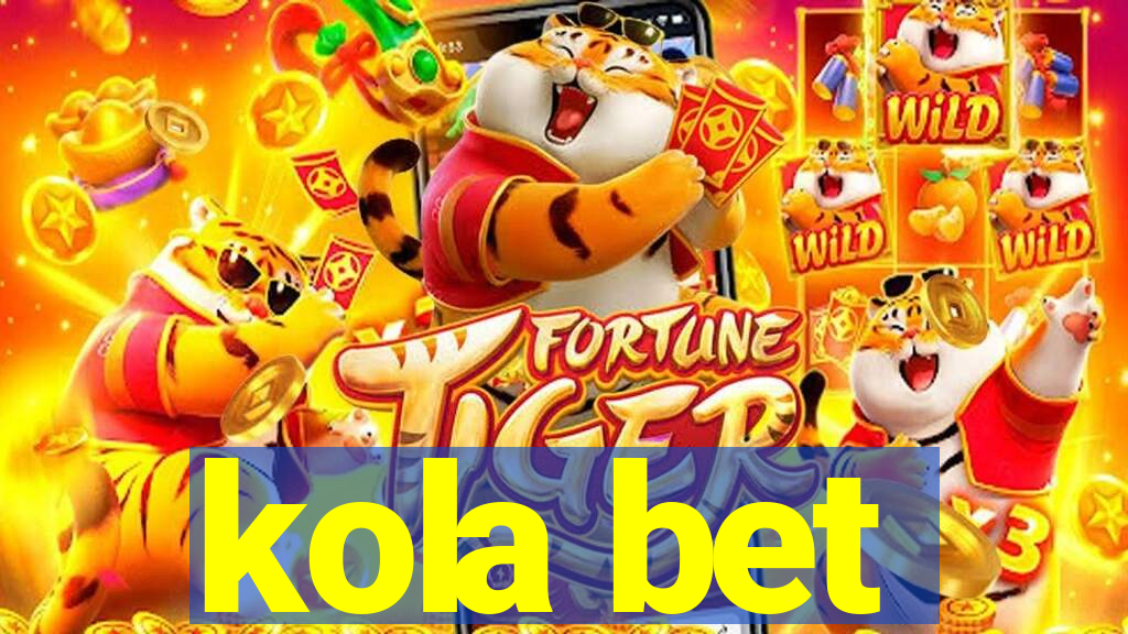 kola bet