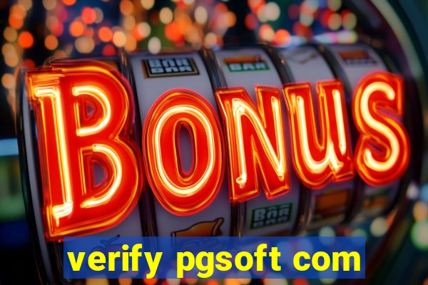 verify pgsoft com