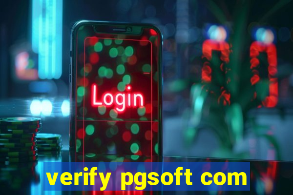 verify pgsoft com