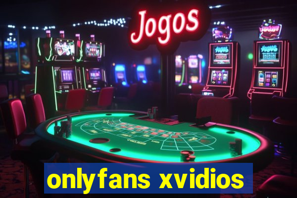 onlyfans xvidios