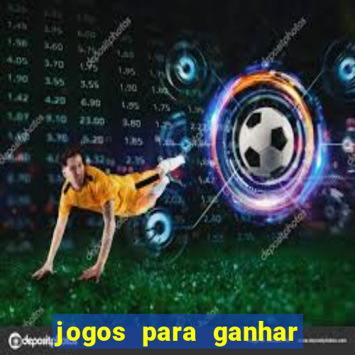 jogos para ganhar dinheiro sem precisar depositar