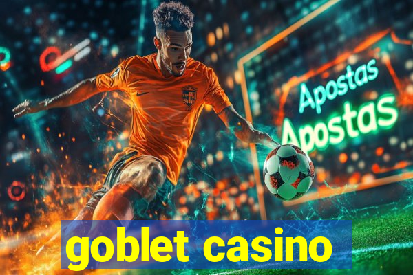 goblet casino