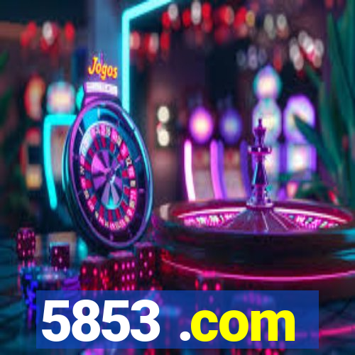 5853 .com