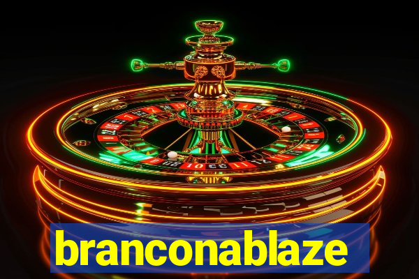 branconablaze