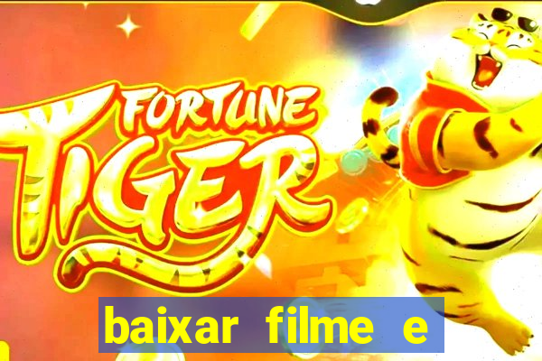 baixar filme e series mp4