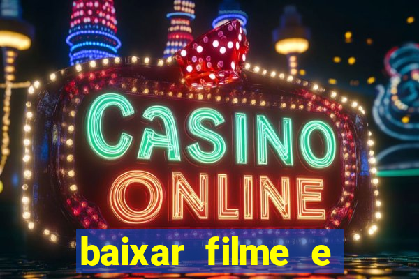 baixar filme e series mp4