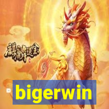 bigerwin