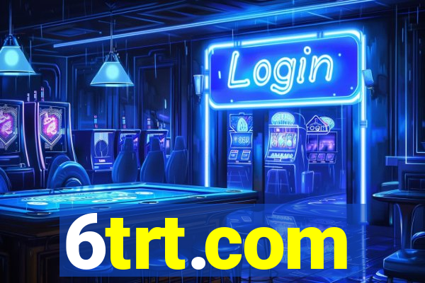 6trt.com