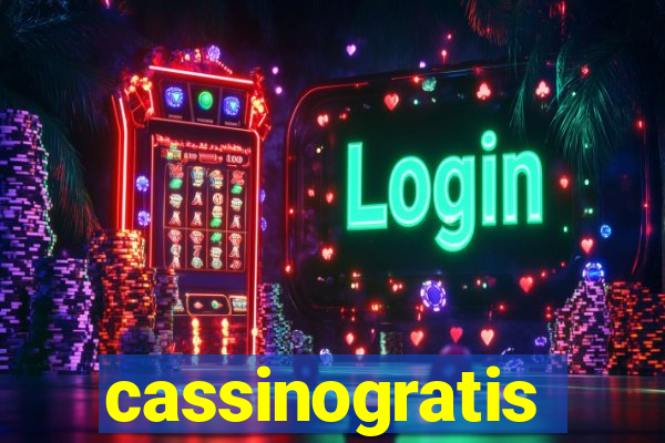 cassinogratis