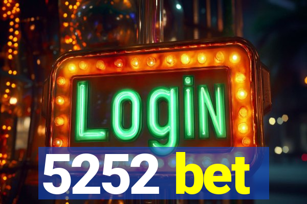 5252 bet