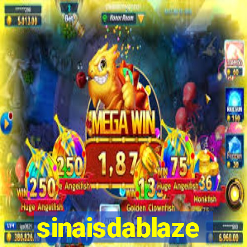 sinaisdablaze