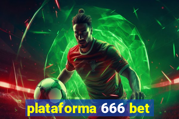 plataforma 666 bet
