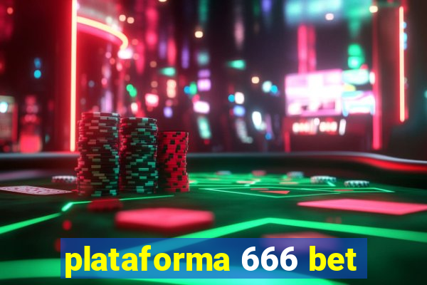 plataforma 666 bet
