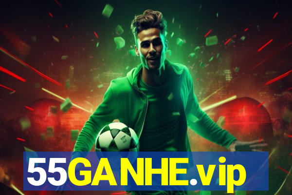 55GANHE.vip