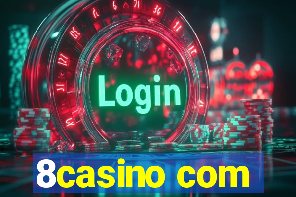 8casino com